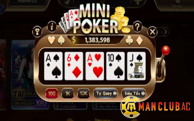 Cơ bản về Minipoker Manclub